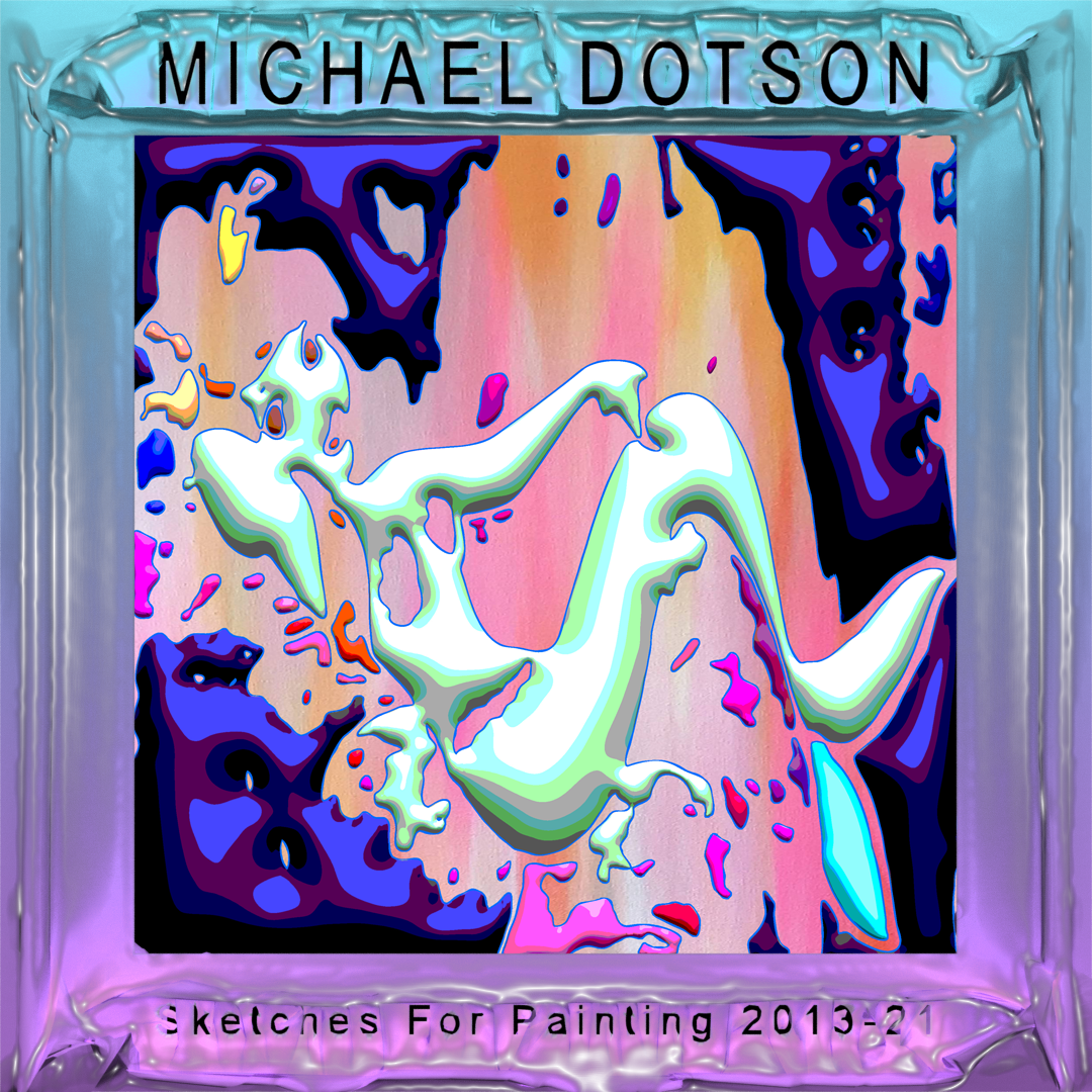 Sketches For Painting 2013-21 eBook (#4 of 5)
